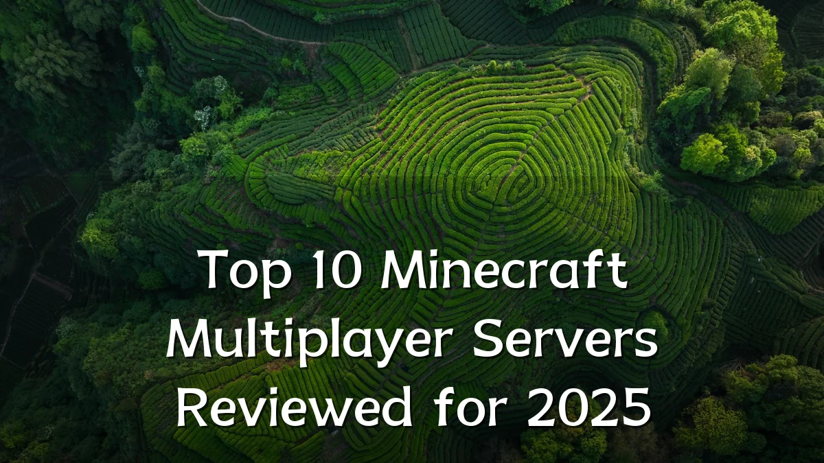 Top 10 Minecraft Multiplayer Servers Reviewed for 2025